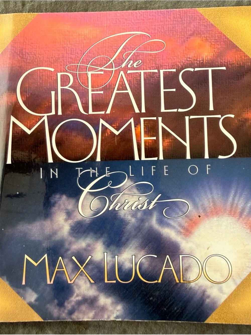 The Greatest Momt in the life of Christ